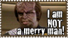 NOT a merry man. with picture of worf